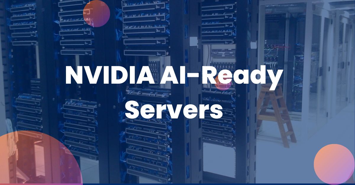 NVIDIA AI-Ready Servers: Empowering Generative AI for Enterprises