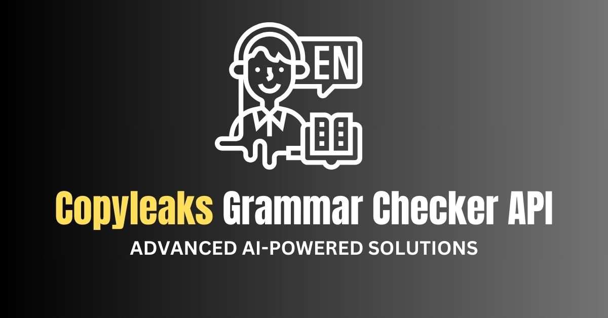 Copyleaks Grammar Checker API