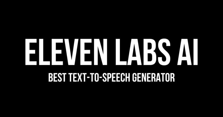 Eleven Labs AI: Best Text to Speech Voice Generator