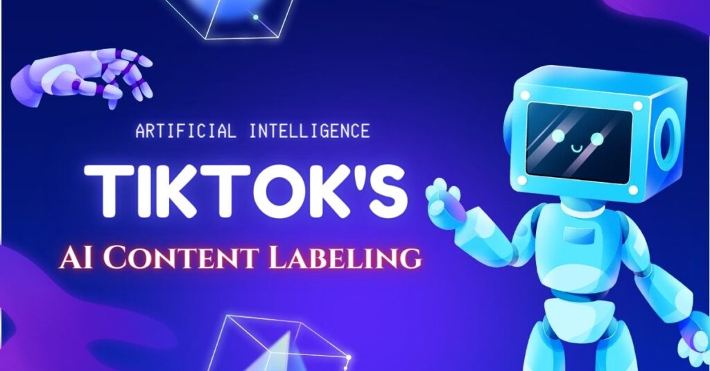 TikTok's Latest Innovation: AI Content Labeling