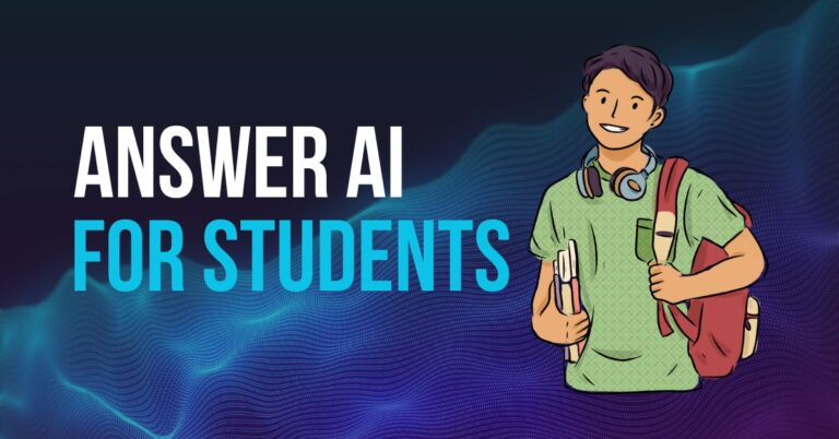 Answer AI: The Best AI Tool for Answering Students’ Questions